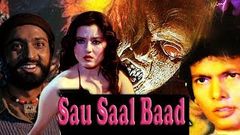 Sau Saal Baad - 2019 Thriller Action Hindi Movie