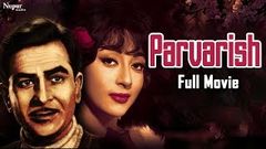 Parvarish 1958 | Bollywood Classic Movies | Raj Kapoor, Mala Sinha | Nupur Audio