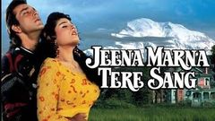 Jeena Marna Tere Sang 1992 full hd movie 