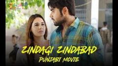 Zindagi Zindabad | full movie | Ninja | Mandy Takhar | Punabi Movie 2019 | 