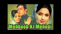 Mehboob Ki Mehndi 1971 Hindi Movie Rajesh Khanna Leena Chandavarkar