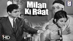 Milan Ki Raat - Sanjay Khan, Sharmila Tagore - Super Hit Drama Movie - HD - B&W