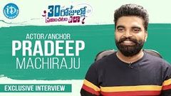 Actor, Anchor Pradeep Machiraju Exclusive Interview | Talking Movies With iDream | Anjali