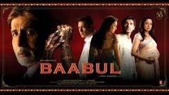 Baabul {HD} - Full Movie | Salman Khan | Rani Mukerji | John Abraham | Latest Bollywood Hindi Movies