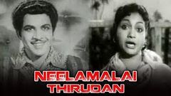 Neelamalai Thirudan 1957 | நீலமலைத்திருடன் | Full Tamil Movie | Ranjan, Anjali Devi
