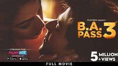 Ba pass 3 full movie hd 2020 ।। New ba pass full movie ।। Ba Pass Movie 2020