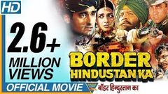 Super Hit Hindi Full Movie Border Hindustan Ka Aditya Pancholi Faisal Khan Priya Gill