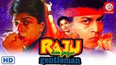 Raju Ban Gaya Gentleman Superhit Hindi Action Movie | Shah Rukh Khan, Juhi Chawla, Amrita Singh | 