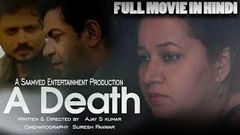 A Death 2019 New Released Hindi Dubbed Full Movie | Deepak Chauhan, Rachna, Mritunjay, Yasharth