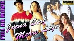 Jeena Sirf Mere Liye 2002 | Tushar | Kareena Kapoor | Mallika Sehrawat | Full HD Bollywood Movie | 