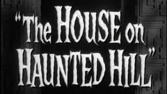 House on Haunted Hill 1959 [Horror] [Thriller]