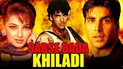 Sabse Bada Khiladi 1995 Full Hindi Movie | Akshay Kumar Mamta Kulkarni Mohnish Behl