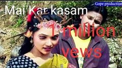 Mai kar kasam 1 Full movie Abinash Gope Narayan Mahali