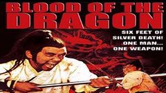 Blood of the Dragon - Kung Fu Movie full in english 