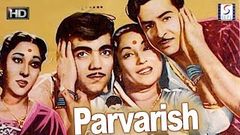 परवरिश Parvarish - Raj Kapoor, Mala Sinha, Mehmood - Family Drama Movie - B&W - HD