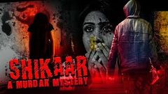 Shikaar - Hindi Movies Full Movie