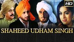 Shaheed Udham Singh | Biopic Movie | Juhi Chawla, Ranjeet, Gurudas Maan