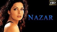 Nazar 2005 - Dramatic Movie | Ashmit Patel, Meera, Alyy Khan, Koel Purie 