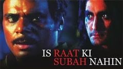 Is Raat Ki Subah Nahin 1996 Nirmal Pandey Ashish Vidhyarthi Sudhir Mishra