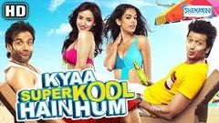 Kyaa Supper Kool Hain Hum | Riteish Deshmukh | Tussar Kapoor | Neha Sharma