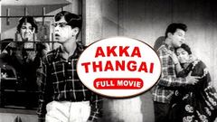 Akka Thangai | Tamil Classic Full Movie | KR Vijaya, Major Sundarrajan | Tamil Cinema Junction