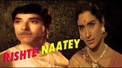 Rishte Naate | Superhit Hindi Movie | Raaj Kumar, Nutan, Ameeta, Madan Mohan