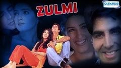 Zulmi - Full Movie In 15 Mins - Akshay Kumar - Twinkle Khanna