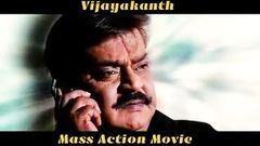 Vijayakanth Mega Hit Action Movie | 