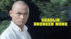 Shaolin Drunken Monk Full Movie