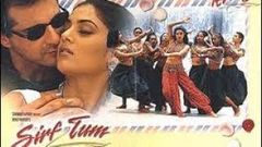 Sirf tum full movie HD, Sanjay Kapoor , priya gill full movie, sushmita sen , jackie shroof hindi