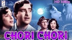 Chori Chori l Hindi Classic Blockbuster Movie l Raj Kapoor Nargis l 1956