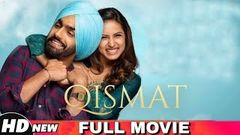Qismat Full Punjabi Movie 2018 HD | Ammy Virk | Sargun Mehta | Baaz Records