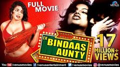 Ek Bindaas Aunty | Full Hindi Movie | Swati Verma | Tilak | Priya Shukla | Hindi Romantic Movie