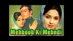 Mehboob ki Mehndi l Rajesh Khanna, Leena Chandavarkar l 1971