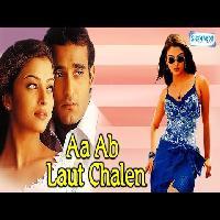 Aa Ab Laut Chalen - Akshay Khanna Aishwarya Rai and Rajesh Khanna - Bollywood Superhit Movie