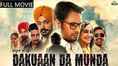 Dakuan Da Munda | Dev Kharoud | Mintu Gurusaria | Full Punjabi Movie | Latest Punjabi Movies 2018