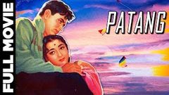 Patang 1960 Superhit Romantic Movie | पतंग | Rajendra Kumar, Mala Sinha