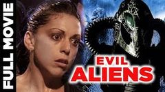 Evil Aliens Full Hindi Dubbed Movie | एविल एलियंस | Horror Thriller Movie