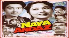 Naya Andaz 1956 Superhit Bollywood Movie | नया अंदाज़ | Kishore Kumar, Meena Kumari