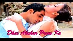 Dhaai Akshar prem Ke Full Movie HD Abhishek Bachchan Aishwarya Rai