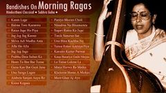 Bandishes on Morning Ragas | Hindusthani Classical | Subhra Guha | Deshkar Bhairav Ramkali