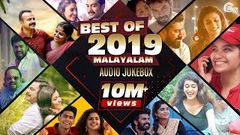 Best Of Malayalam Songs 2019 | Best Of 2019 | Best Malayalam Film Songs | Non - Stop Audio Songs Playlist