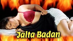 Jalta Badan | New Hindi Romantic Movie | Sainora | Robin Ghai | Full HD