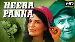 Heera Panna 1973 - Dramatic Movie | Dev Anand, Zeenat Aman, Rakhee Gulzar 