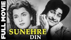 Sunehre Din 1949 Full Movie | सुनहरे दिन | Raj Kapoor, Nigar Sultana, Rehana