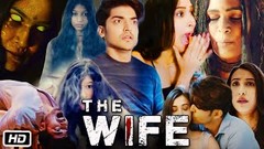 The Wife Full HD Movie in Hindi 2021 | Gurmeet Choudhary | Shweta Dadhich | Sayani Datta | Review