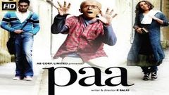 Paa 2009 | Family Drama Movie | Amitabh Bachchan, Abhishek Bachchan, Vidya Balan, Paresh Rawal