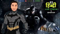 Batman Arkham Origins 4K Ultra | Hindi Live Stream , Gameplay , Walkthrough 1 | NamokarGaming