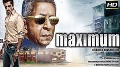 Maximum 2012 - Dramatic Movie | Sonu Sood, Naseeruddin Shah, Neha Dhupia, Vinay Pathak 