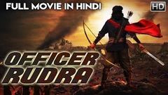 Officer Rudra - 2018 NEW RELEASED Full Hindi Dubbed Movie | Radhika | 2018 Dubbed Movie